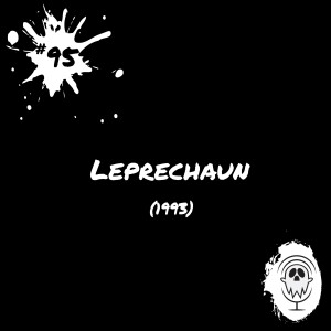 Leprechaun (1993) | Episode #95