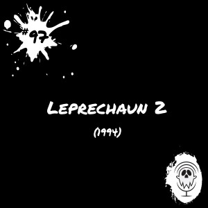 Leprechaun 2 (1994) | Episode #97