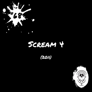 Scream 4 (2011) | Episode #68