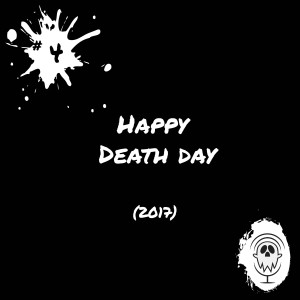 Happy Death Day (2017) | Episode #4