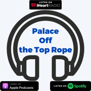 Episode 111 - Palace Made Me Do It