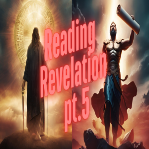 ACM #24 Reading Revelation Pt. 5