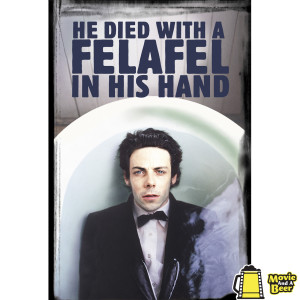 Movie And A Beer Episode 81: He Died With A Felafel In His Hand