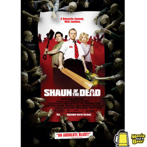 Movie And A Beer Episode 87: Shaun of the Dead