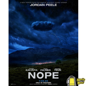 Movie And A Beer Episode 89: Nope