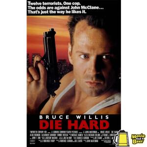 Movie And A Beer Episode 98: Die Hard