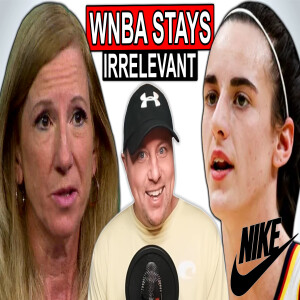 Nike BLASTED for Forgetting IRRELEVANT WNBA Exists