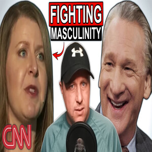 CNN DISGRACEFULLY Blasts Bill Maher for Pushing TOXIC Masculinity