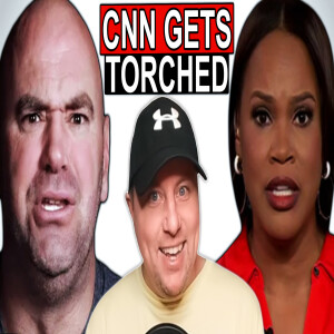 CNN BLASTED & EMBARRASSED by Dana White Over CNN PROPAGANDA