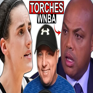 Charles Barkley BRUTALLY Destroys WNBA Players JEALOUS of Caitlin Clark