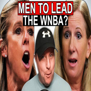 WNBA Becoming MALE DOMINATED & Could Overtake NBA in POPULARITY ??