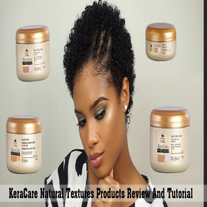 KeraCare Natural Textures Line Product Reviews