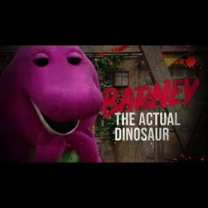 ”Barney the Actual Dinosaur” - Creepypasta