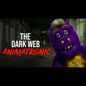 The Dark Web Animatronic | Mr Munch Crepypasta