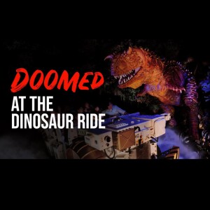 DOOMED at the Dinosaur Ride | Disney Creepypasta