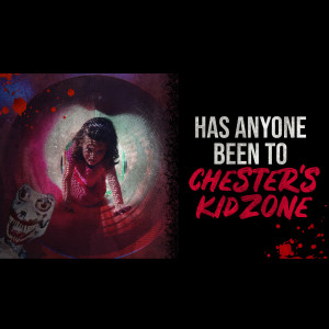 Has Anyone Been to Chester's Kidzone? | Horror Story