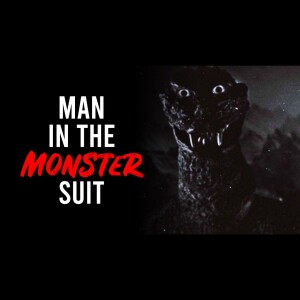 Man In The Monster Suit || Godzilla Creepypasta