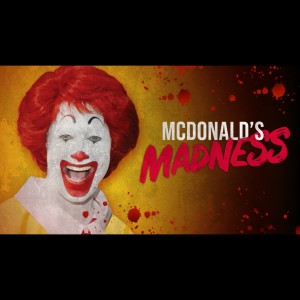 Mcdonalds Madness - Creepypasta