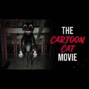 The Cartoon Cat Movie - Creepypasta