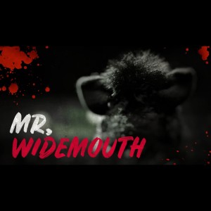 Mr. Widemouth - Classic Creepypasta