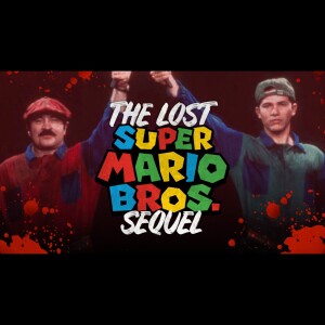The Lost Super Mario Bros Sequel | Creepypasta