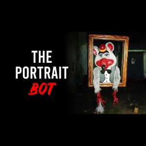 The Portrait Bot - Chuck E Cheese Creepypasta