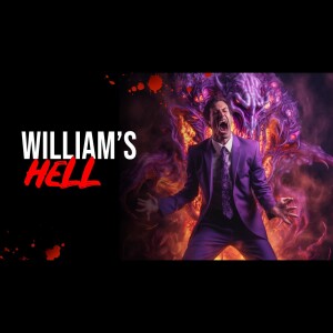 William’s Hell - FNAF Creepypasta