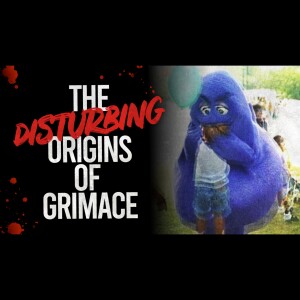 The Disturbing Origins of Grimace - McDonald’s Creepypasta