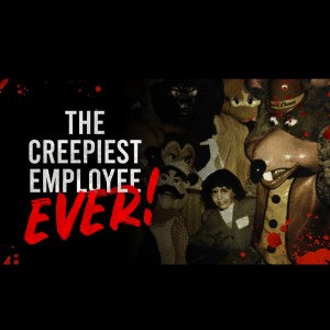 The Creepiest Employee Ever! - Chuck E Cheese Creepypasta