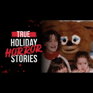 TRUE Holiday Horror Stories | Christmas and Thanksgiving