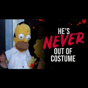 ”He’s Never Out of Costume” - Universal Studios Simpsons Creepypasta