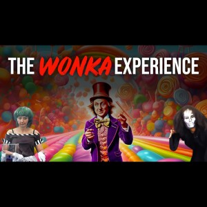 The Willy Wonka Experience Creepypasta
