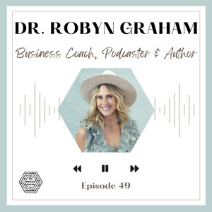 Episode 49: Dr. Robyn Graham