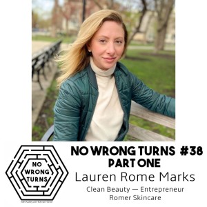 Episode 38: Lauren Rome Marks - Part One