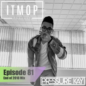 #081 - ITMOP Podcast - End of 2018