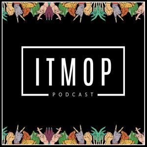 #010 - ITMOP Podcast - Foreign Message