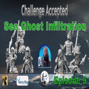 EP9 | Challenge Accepted: Sea Ghost Infiltration