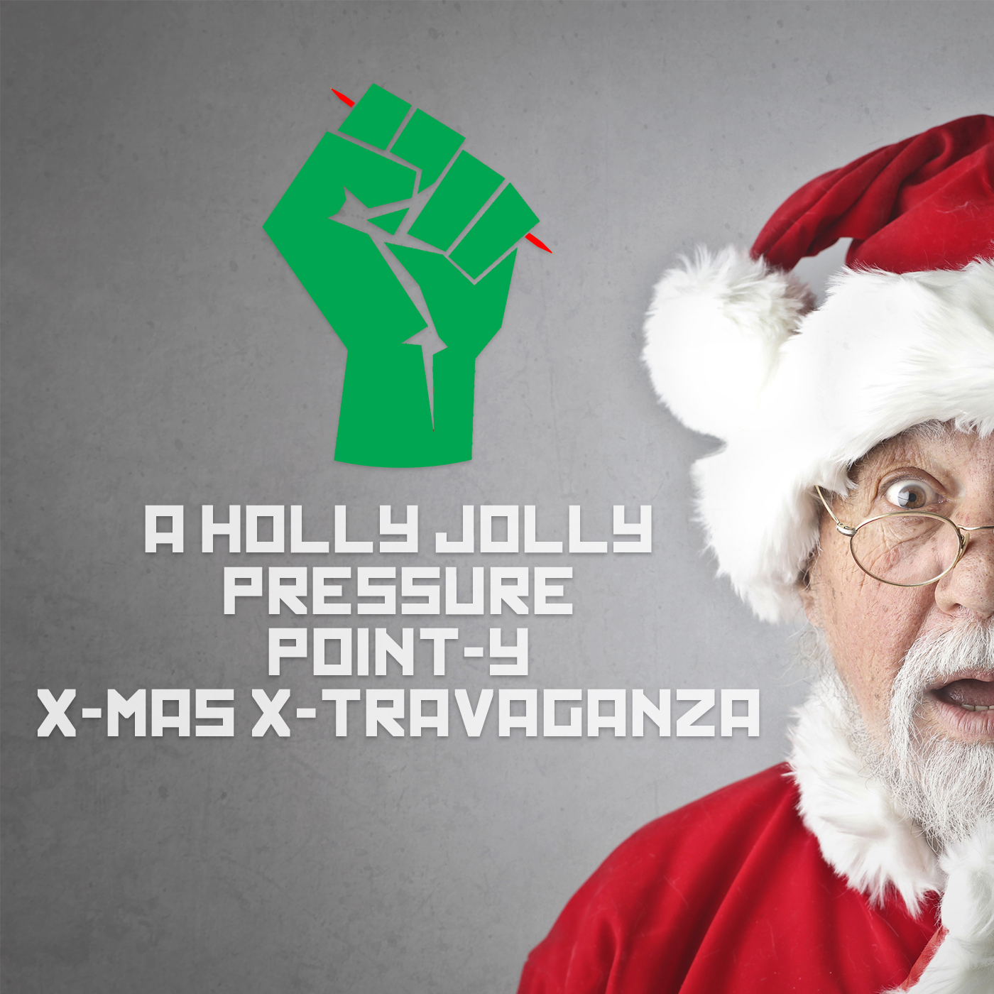 A Holley Jolly Pressure Point-y X-mas X-travaganza 2019 Special