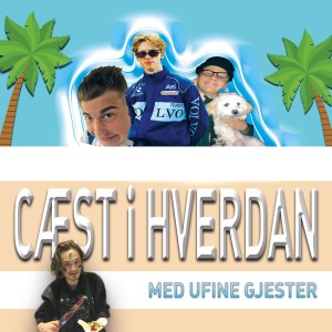 Cæst i hverda'n #3