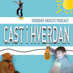 Cæst i hverda'n #1