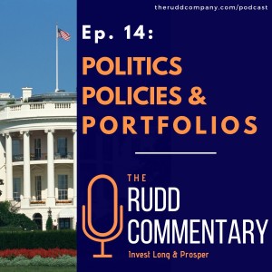 Episode 14: Politics, Policies & Portfolios