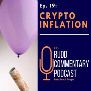 Episode 19: Crypto Inflation