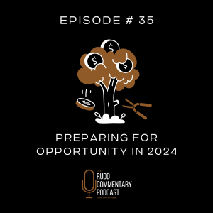 Episode 35: Preparing for Opportunity in 2024