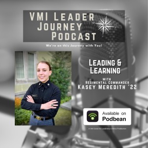 Leading and Learning with VMI Regimental Commander Kasey Meredith ‘22