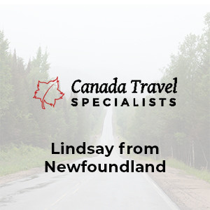 Canada Travel Specialists - Newfoundland with Lindsay