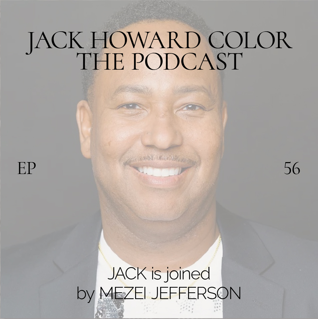 Jack Howard Color - The Podcast