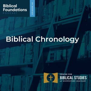 Biblical Chronology Part 1 with Andrew Steinmann & Rodger Young