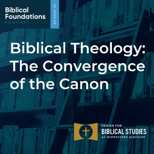 Biblical Theology: The Convergence of the Canon with Ben Witherington