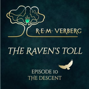 The Raven’s Toll - Episode 10