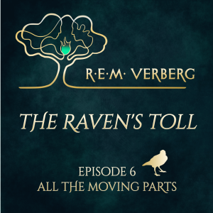 The Raven's Toll - Episode 6